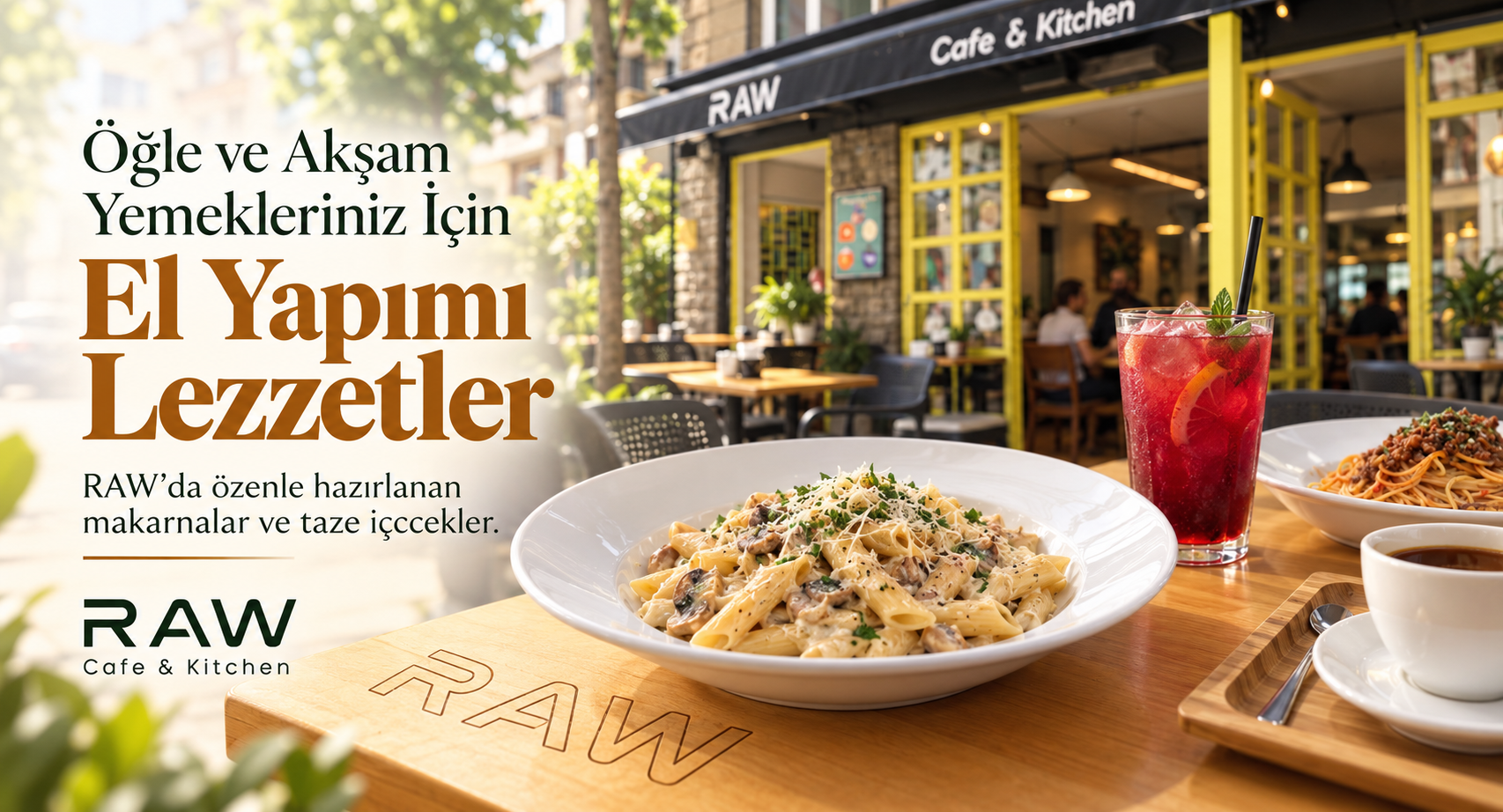 RAW Cafe'de öğle ve akşam yemekleriniz için el yapımı lezzetler