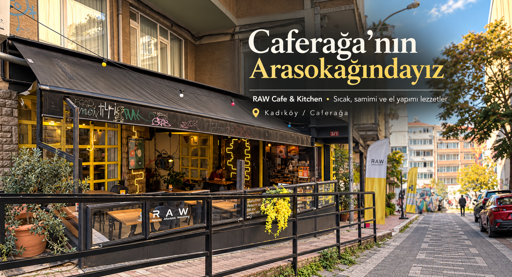 RAW Cafe & Kitchen, Caferağa Kadıköy